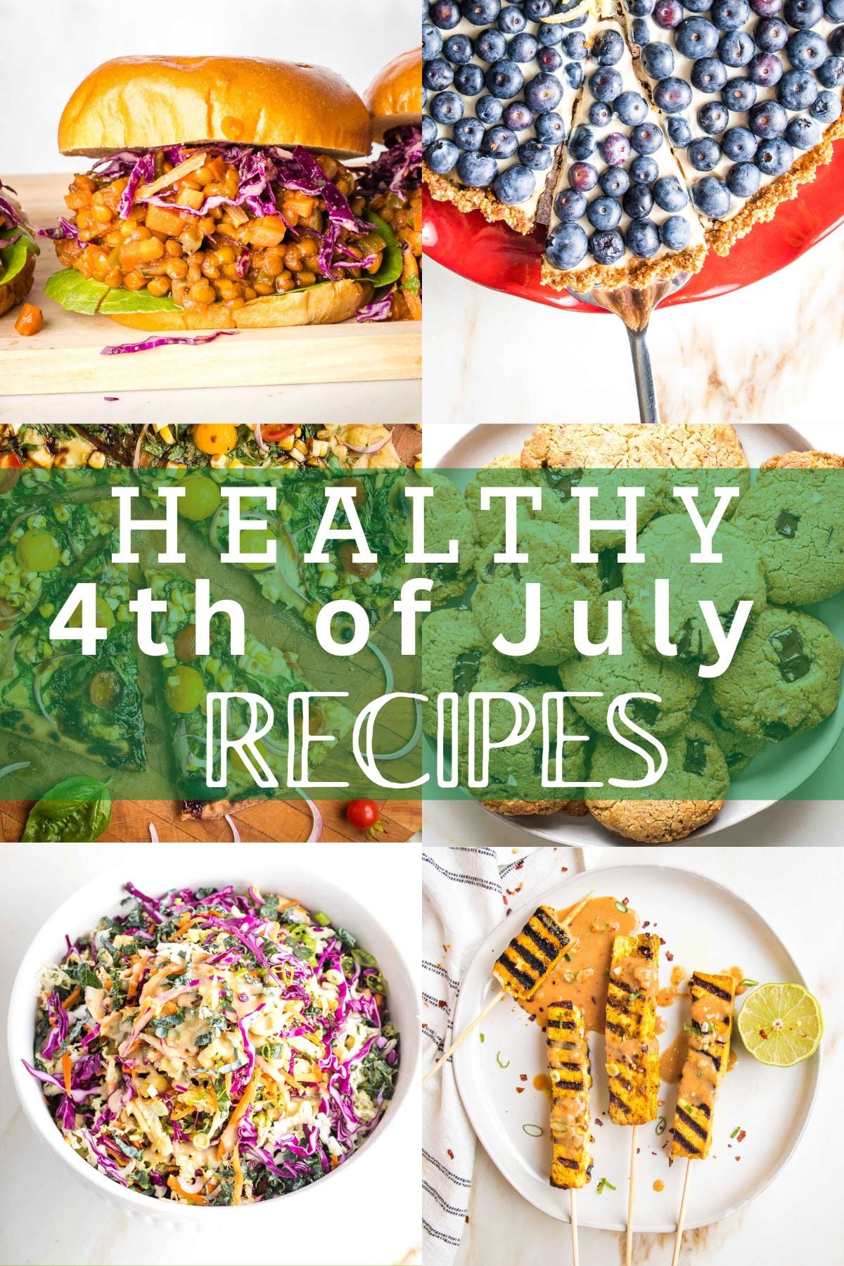 Collage of food photos with the words "healthy 4th of July recipes" written across the center.